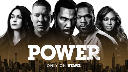 Watch Power on STARZ