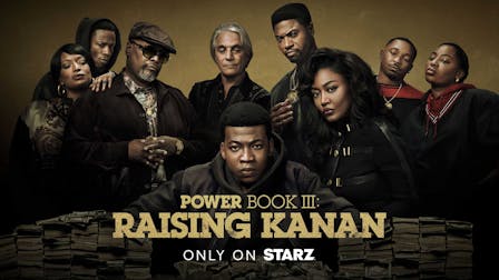 Watch Power Book III: Raising Kanan on STARZ