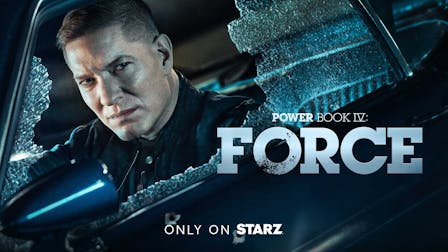 Watch Power Book IV: Force on STARZ