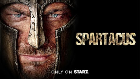 Watch Spartacus on STARZ