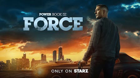 Watch Power Book IV: Force on STARZ