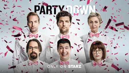 Watch Party Down on STARZ