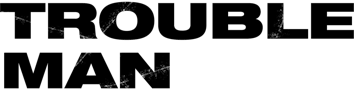 Trouble Man