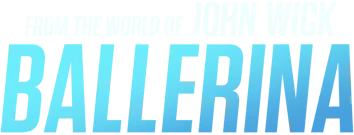 From the World of John Wick: Ballerina